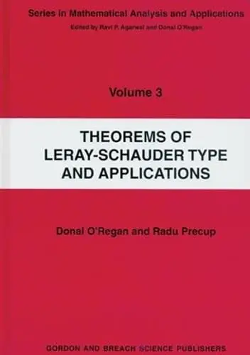Cover of Theorems of Leray-Schauder Type and Applications