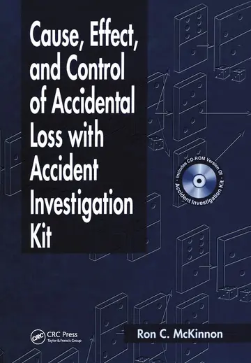 Cover of Cause, Effect, and Control of Accidental Loss with Accident Investigation Kit