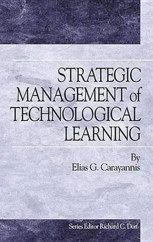 Cover of Strategic Management of Technological Learning