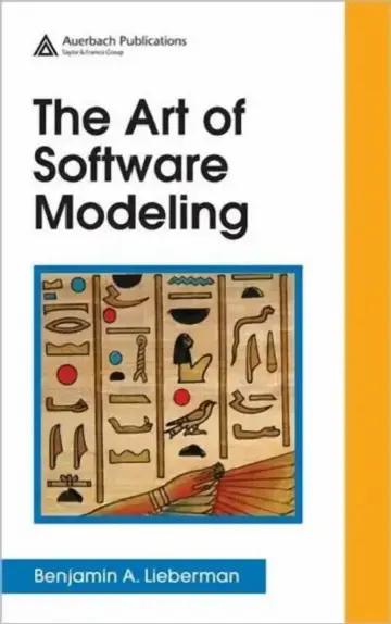 Cover of The Art of Software Modeling