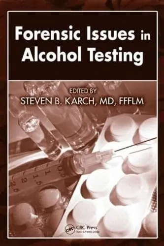 Cover of Forensic Issues in Alcohol Testing