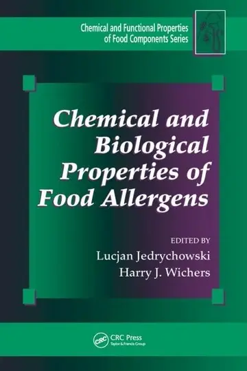 Cover of Chemical and Biological Properties of Food Allergens