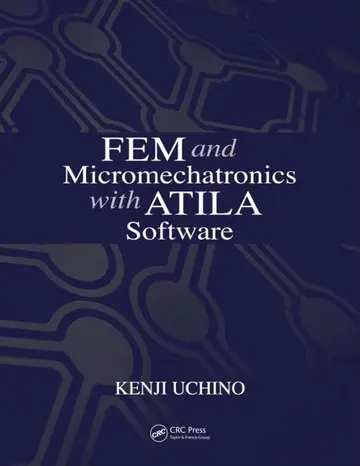 Cover of FEM and Micromechatronics with ATILA Software