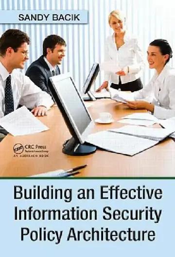 Cover of Building an Effective Information Security Policy Architecture
