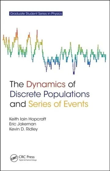 Cover of The Dynamics of Discrete Populations and Series of Events