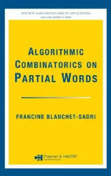 Cover of Algorithmic Combinatorics on Partial Words