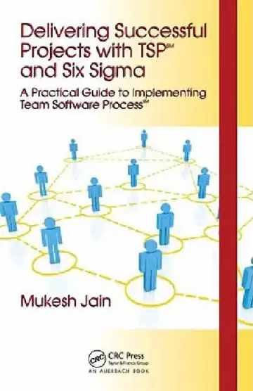Cover of Delivering Successful Projects with TSP and Six SIGMA