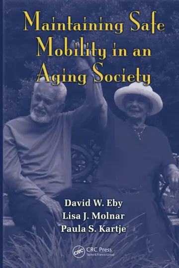 Cover of Maintaining Safe Mobility in an Aging Society