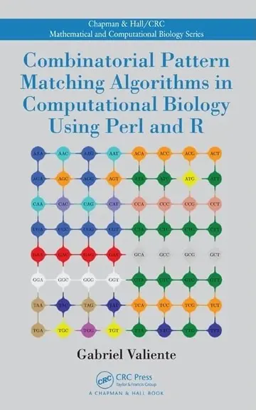 Cover of Combinatorial Pattern Matching Algorithms in Computational Biology Using Perl and R
