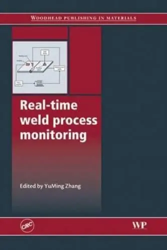 Cover of Real-Time Weld Process Monitoring