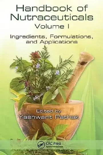 Cover of Handbook of Nutraceuticals, Ingredients, Formulations, and Applications