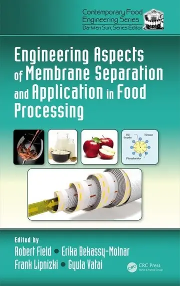 Cover of Engineering Aspects of Membrane Separation and Application in Food Processing