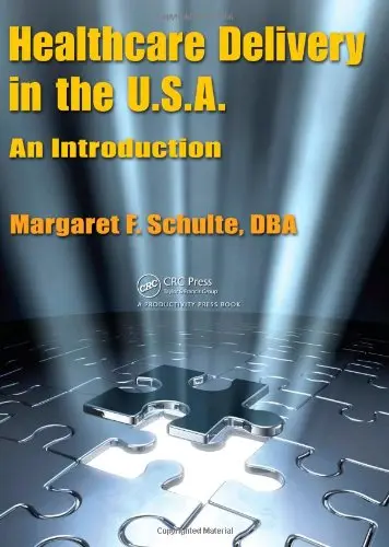 Cover of Healthcare Delivery in the U.S.A