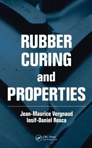 Cover of Rubber Curing and Properties