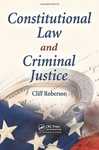 Cover of Constitutional Law and Criminal Justice
