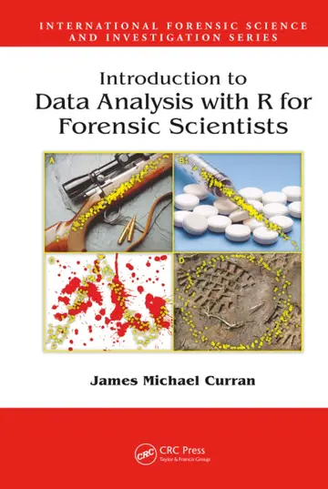 Cover of Introduction to Data Analysis with R for Forensic Scientists