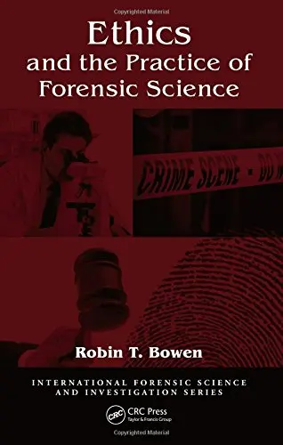 Cover of Ethics and the Practice of Forensic Science