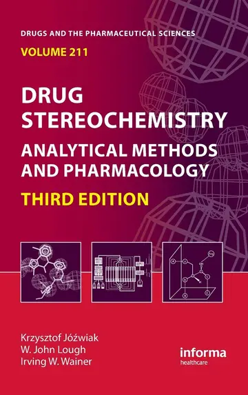 Cover of Drug Stereochemistry 3Ed Vol 211 Analytical Methods and Pharmacology (Hb 2012)