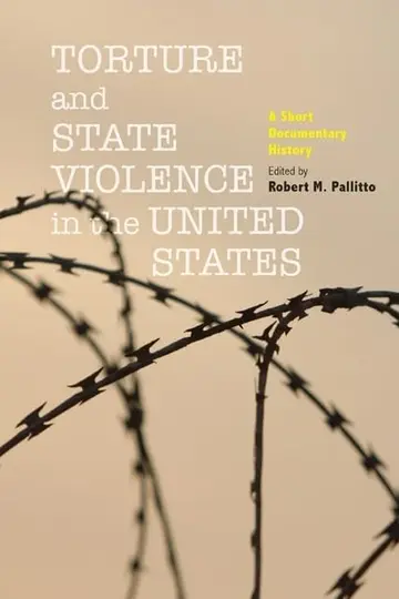 Cover of Torture and State Violence in the United States