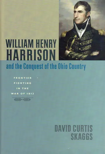 Cover of William Henry Harrison and the Conquest of the Ohio Country