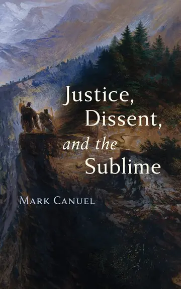 Cover of Justice, Dissent, and the Sublime