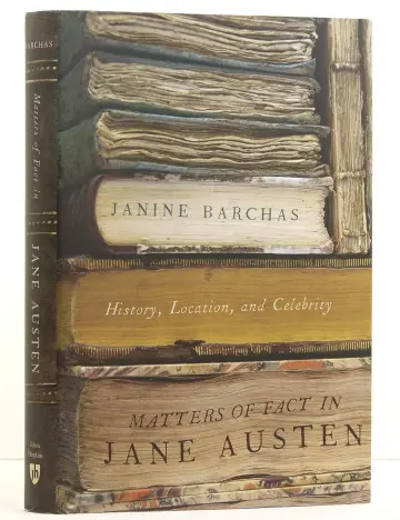 Cover of Matters of Fact in Jane Austen – History, Location, and Celebrity