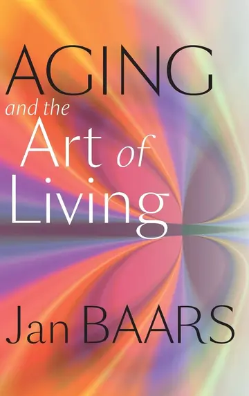 Cover of Aging and the Art of Living