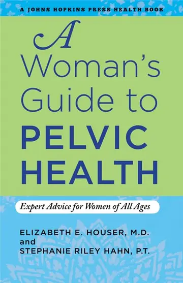 Cover of A Woman's Guide to Pelvic Health