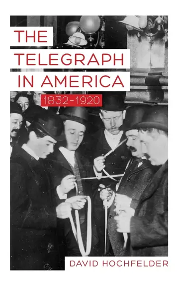 Cover of The Telegraph in America, 1832-1920