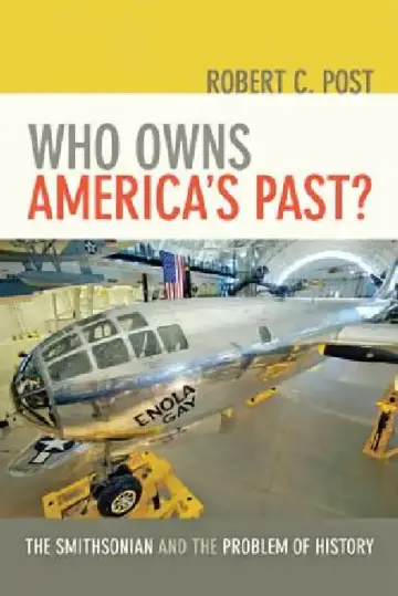 Cover of Who Owns America's Past?
