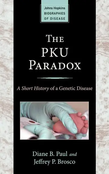 Cover of The PKU Paradox – A Short History of a Genetic Disease