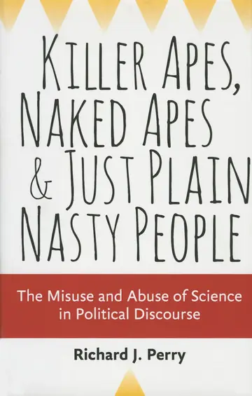 Cover of Killer Apes, Naked Apes, and Just Plain Nasty People