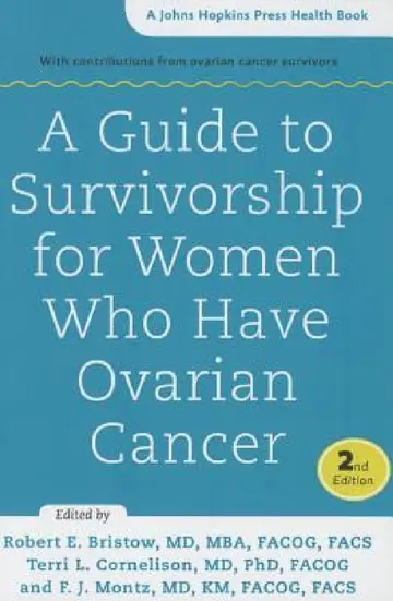 Cover of A Guide to Survivorship for Women Who Have Ovarian Cancer