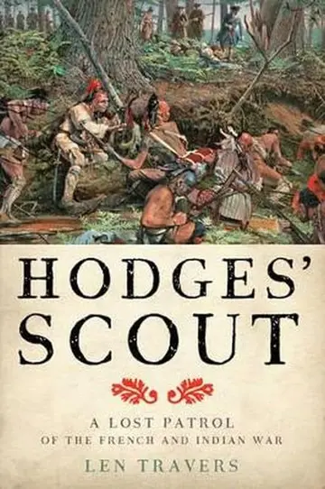Cover of Hodges` Scout – A Lost Patrol of the French and Indian War