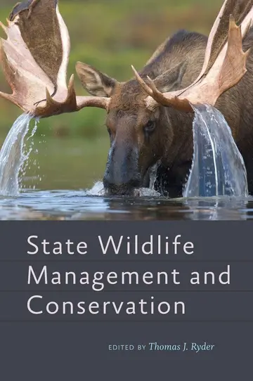 Cover of State Wildlife Management and Conservation