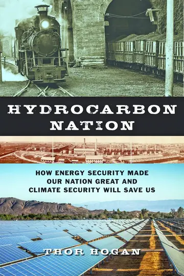Cover of Hydrocarbon Nation – How Energy Security Made Our Nation Great and Climate Security Will Save Us