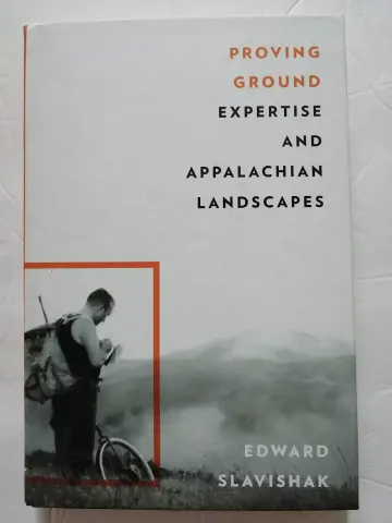 Cover of Proving Ground – Expertise and Appalachian Landscapes