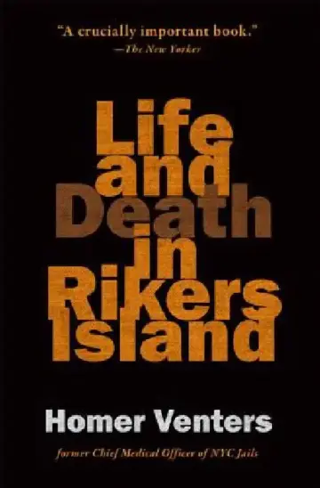 Cover of Life and Death in Rikers Island
