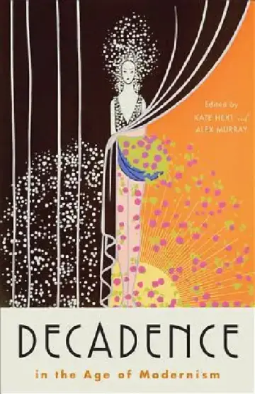 Cover of Decadence in the Age of Modernism