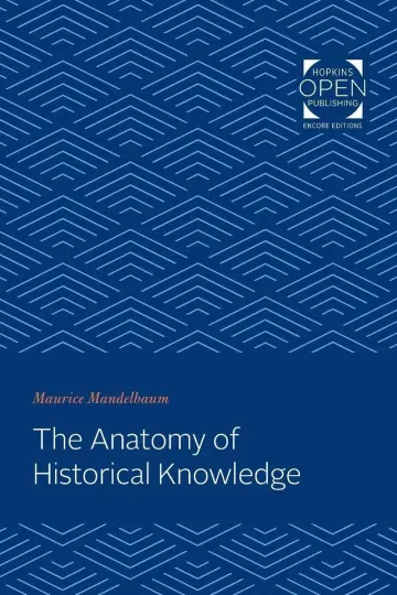 Cover of The Anatomy of Historical Knowledge
