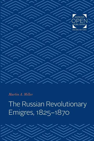 Cover of The Russian Revolutionary Emigres, 1825–1870