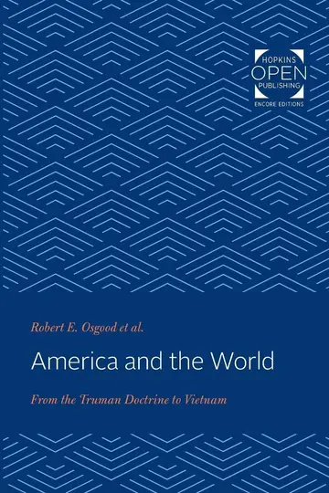 Cover of America and the World – From the Truman Doctrine to Vietnam