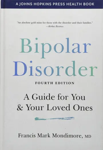 Cover of Bipolar Disorder – A Guide for You and Your Loved Ones