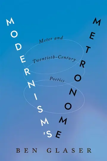 Cover of Modernism`s Metronome – Meter and Twentieth–Century Poetics