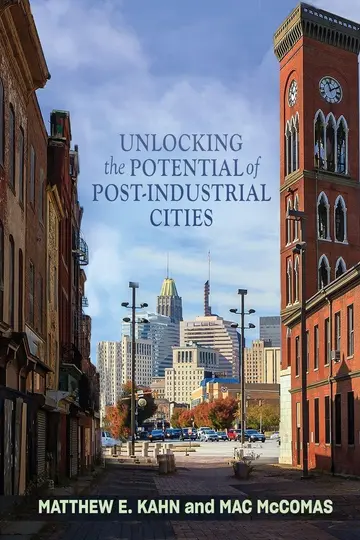 Cover of Unlocking the Potential of Post-Industrial Cities