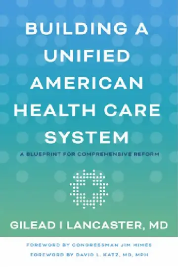 Cover of Building a Unified American Health Care System