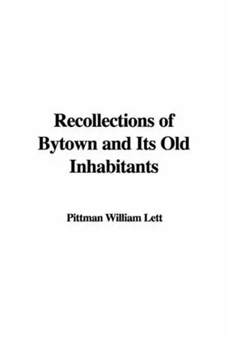 Cover of Recollections of Bytown and Its Old Inhabitants