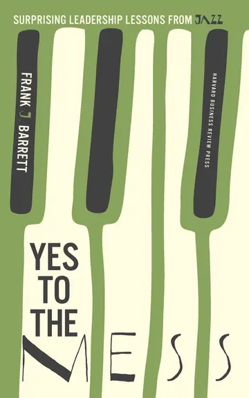 Cover of Yes to the Mess