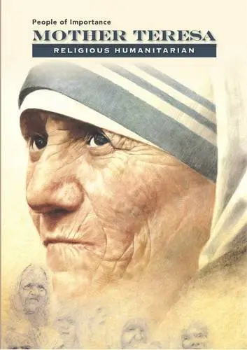 Cover of Mother Teresa - Religious Humanitarian