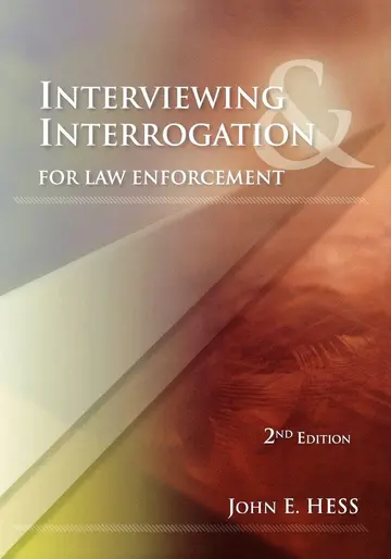 Cover of Interviewing and Interrogation for Law Enforcement